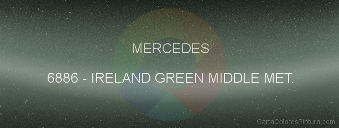 Pintura Mercedes 6886 Ireland Green Middle Met.