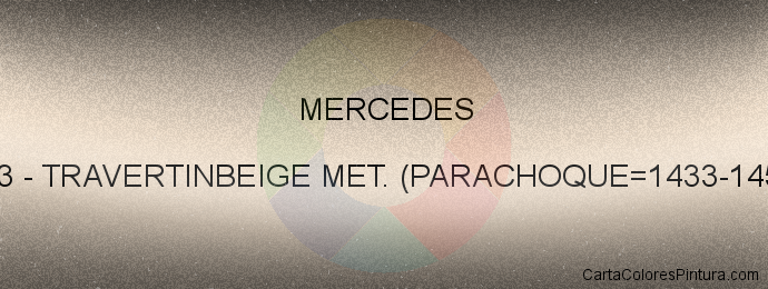 Pintura Mercedes 693 Travertinbeige Met. (parachoque=1433-1454)