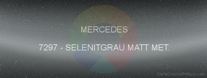 Pintura Mercedes 7297 Selenitgrau Matt Met.