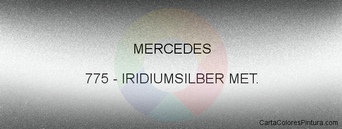 Pintura Mercedes 775 Iridiumsilber Met.