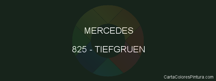 Pintura Mercedes 825 Tiefgruen