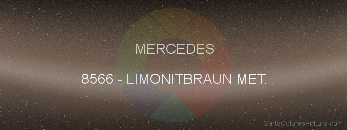 Pintura Mercedes 8566 Limonitbraun Met.