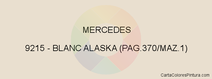 Pintura Mercedes 9215 Blanc Alaska (pag.370/maz.1)