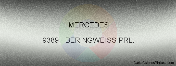 Pintura Mercedes 9389 Beringweiss Prl.