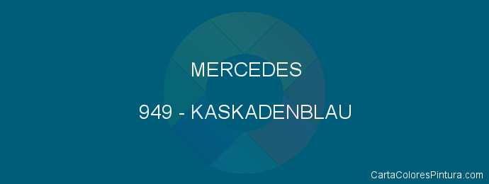 Pintura Mercedes 949 Kaskadenblau