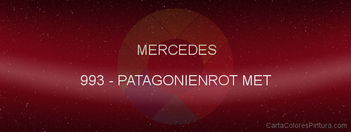 Pintura Mercedes 993 Patagonienrot Met