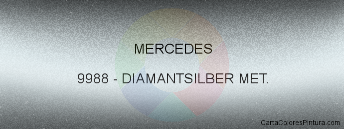 Pintura Mercedes 9988 Diamantsilber Met.