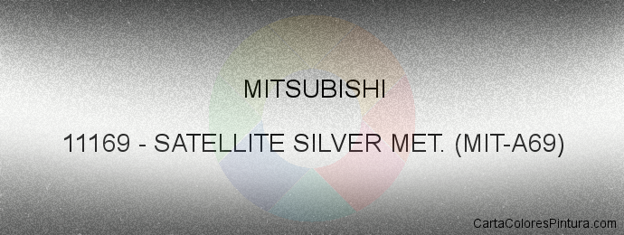 Pintura Mitsubishi 11169 Satellite Silver Met. (mit-a69)