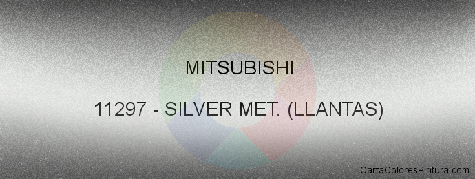 Pintura Mitsubishi 11297 Silver Met. (llantas)
