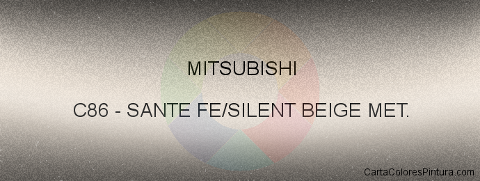 Pintura Mitsubishi C86 Sante Fe/silent Beige Met.