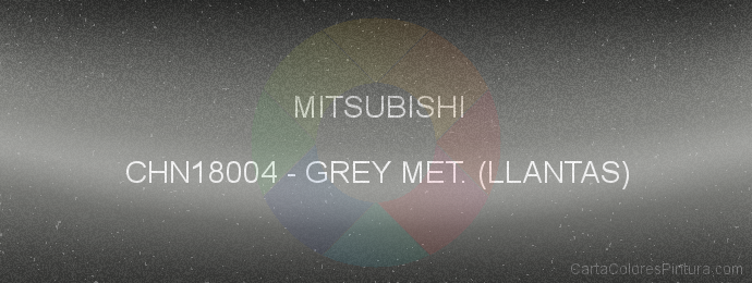 Pintura Mitsubishi CHN18004 Grey Met. (llantas)
