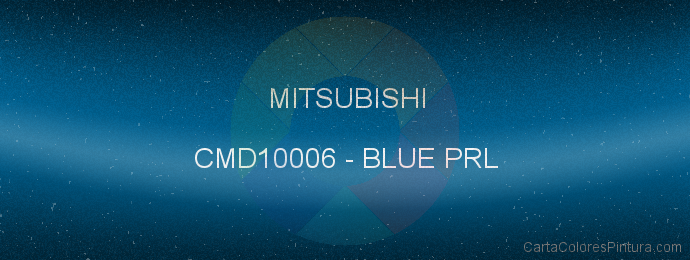 Pintura Mitsubishi CMD10006 Blue Prl