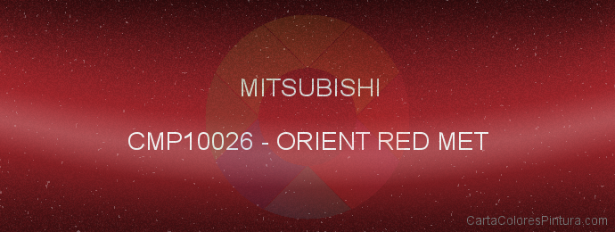 Pintura Mitsubishi CMP10026 Orient Red Met