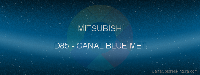 Pintura Mitsubishi D85 Canal Blue Met.