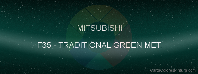 Pintura Mitsubishi F35 Traditional Green Met.