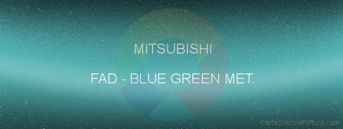 Pintura Mitsubishi FAD Blue Green Met.