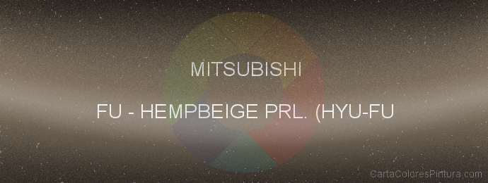 Pintura Mitsubishi FU Hempbeige Prl. (hyu-fu