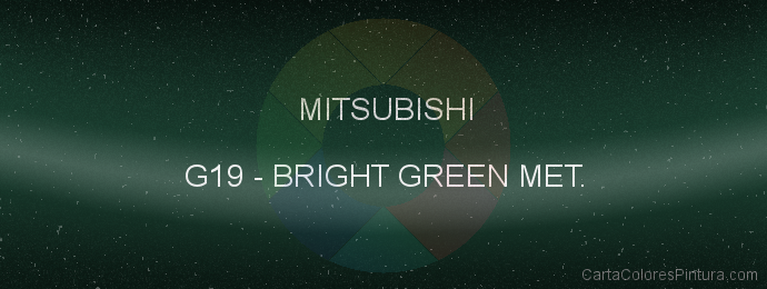 Pintura Mitsubishi G19 Bright Green Met.