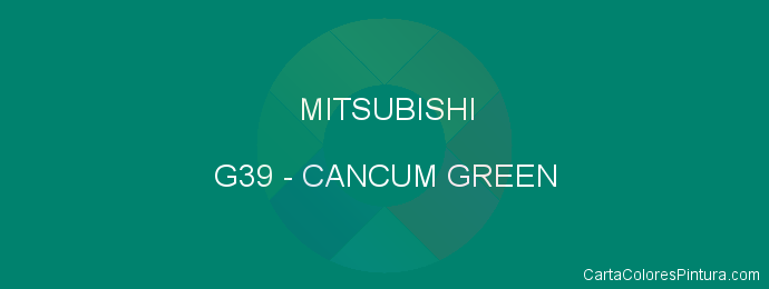 Pintura Mitsubishi G39 Cancum Green