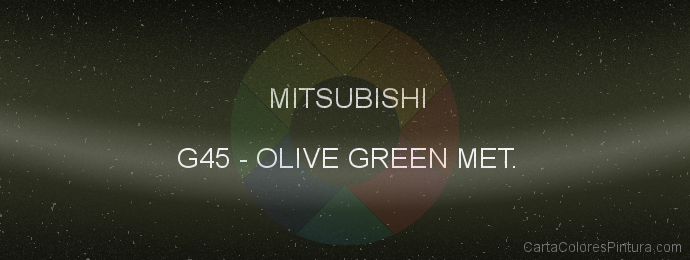Pintura Mitsubishi G45 Olive Green Met.