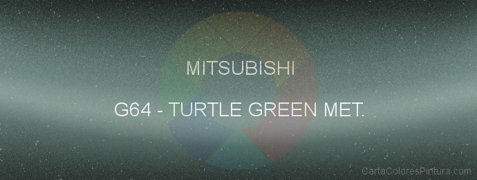 Pintura Mitsubishi G64 Turtle Green Met.