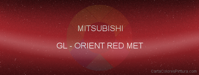 Pintura Mitsubishi GL Orient Red Met