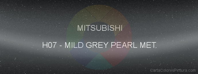 Pintura Mitsubishi H07 Mild Grey Pearl Met.