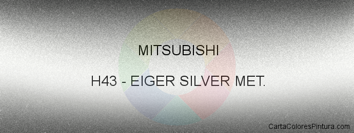 Pintura Mitsubishi H43 Eiger Silver Met.