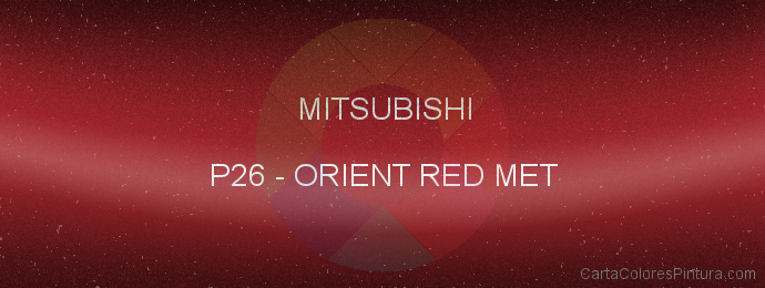 Pintura Mitsubishi P26 Orient Red Met