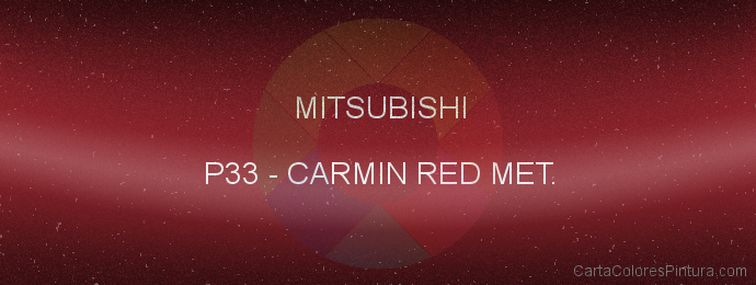 Pintura Mitsubishi P33 Carmin Red Met.
