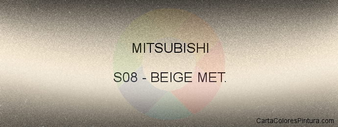Pintura Mitsubishi S08 Beige Met.