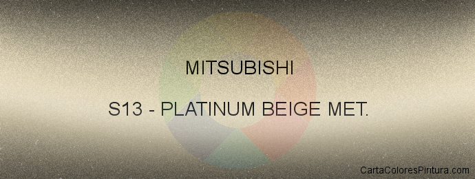 Pintura Mitsubishi S13 Platinum Beige Met.