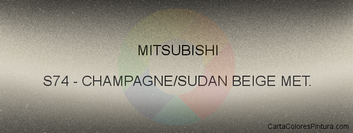 Pintura Mitsubishi S74 Champagne/sudan Beige Met.