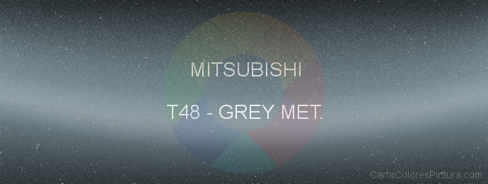 Pintura Mitsubishi T48 Grey Met.