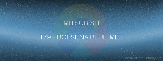 Pintura Mitsubishi T79 Bolsena Blue Met.