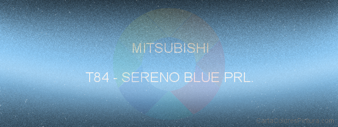 Pintura Mitsubishi T84 Sereno Blue Prl.