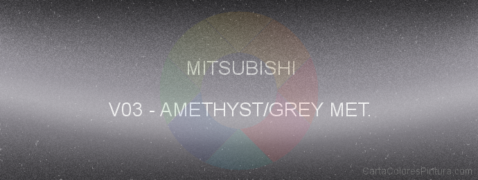 Pintura Mitsubishi V03 Amethyst/grey Met.