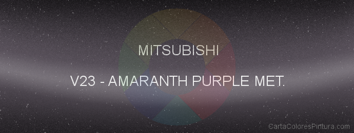 Pintura Mitsubishi V23 Amaranth Purple Met.