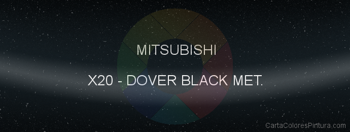 Pintura Mitsubishi X20 Dover Black Met.
