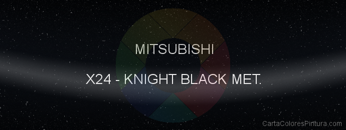 Pintura Mitsubishi X24 Knight Black Met.