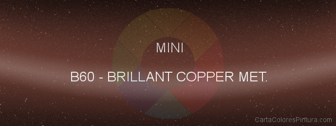 Pintura Mini B60 Brillant Copper Met.