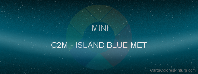 Pintura Mini C2M Island Blue Met.