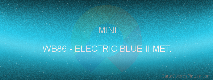 Pintura Mini WB86 Electric Blue Ii Met.