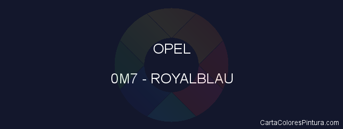 Pintura Opel 0M7 Royalblau