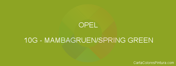 Pintura Opel 10G Mambagruen/spring Green