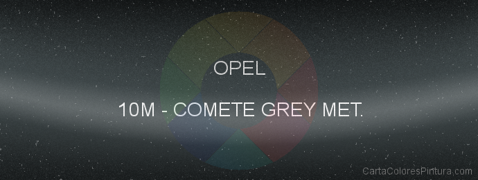 Pintura Opel 10M Comete Grey Met.