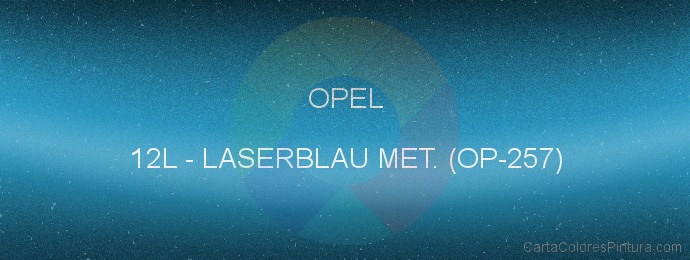 Pintura Opel 12L Laserblau Met. (op-257)