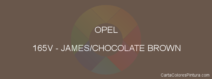 Pintura Opel 165V James/chocolate Brown