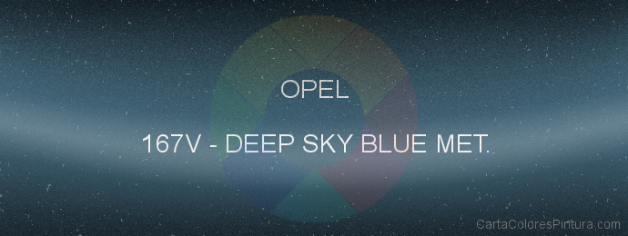 Pintura Opel 167V Deep Sky Blue Met.