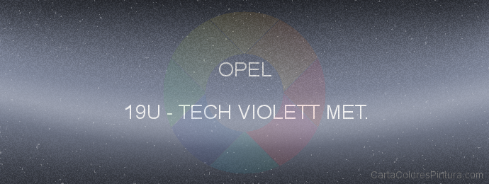 Pintura Opel 19U Tech Violett Met.